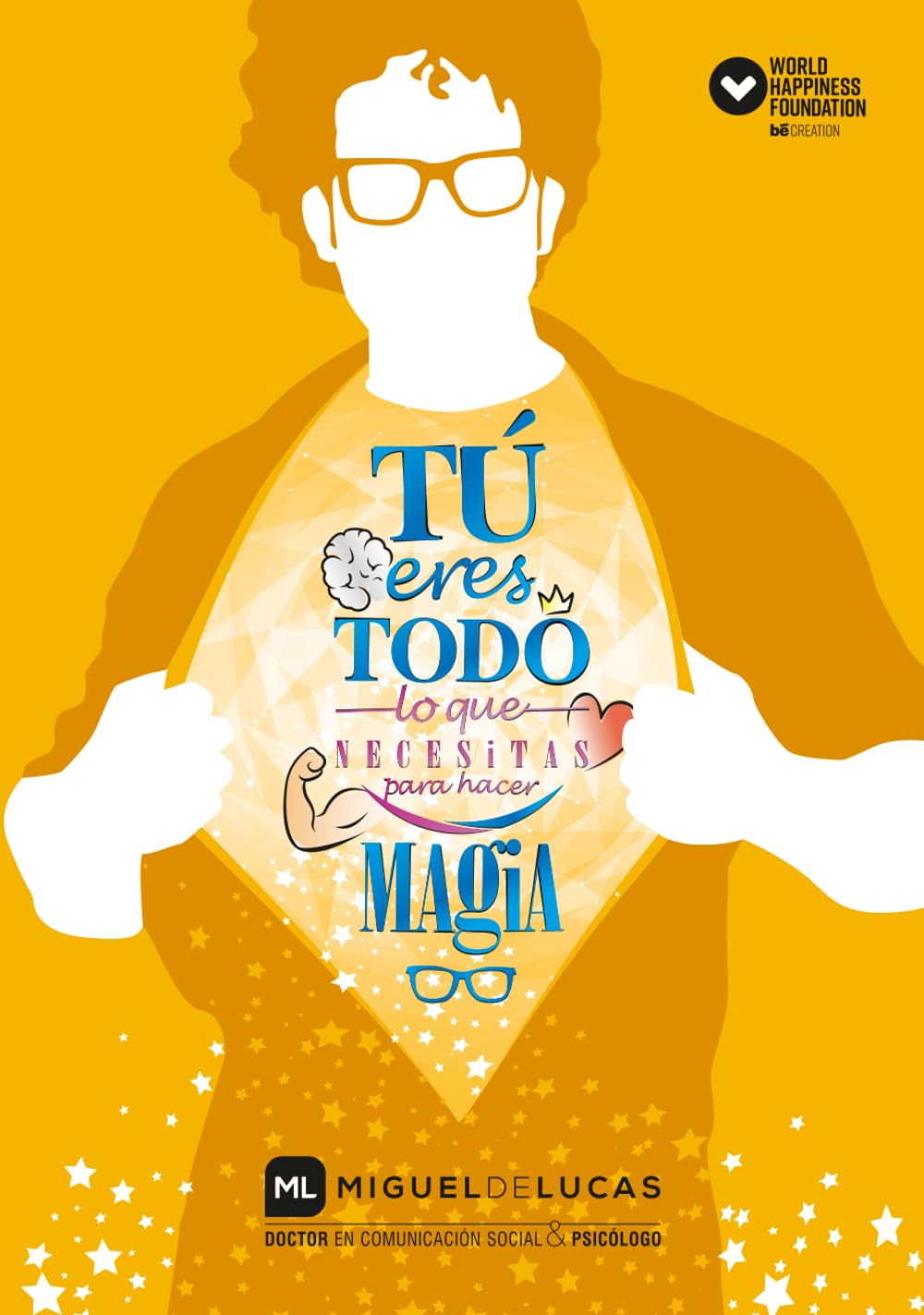 Tú eres todo lo que necesitas para hacer magia