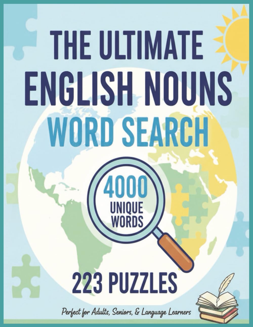 THE ULTIMATE ENGLISH NOUNS WORD SEARCH: 4000 Unique Words 223 Puzzles Perfect for Adults, Seniors & Language Learners (Crossword Word Search Puzzles)