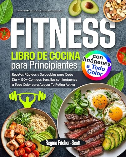 Imagen de Libro de Cocina Fitness para Principiantes: Recetas Rápidas y Saludables para Cada Día