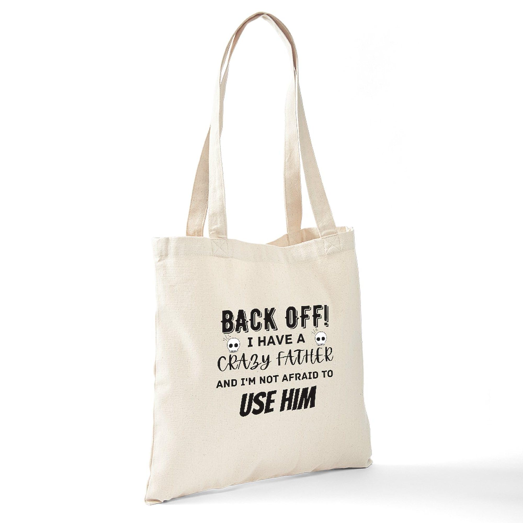 Amazon.com - CafePress I Have A Crazy Father Funny Reusable