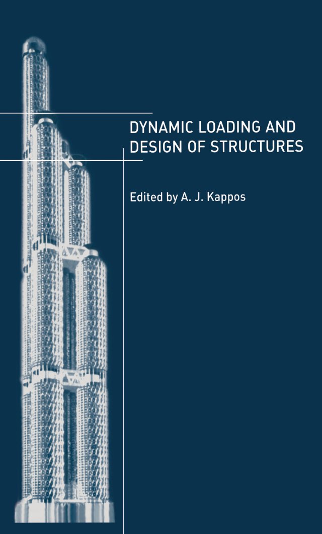 Dynamic Loading and Design of Structures ouvrage génie civil modélisation calcul