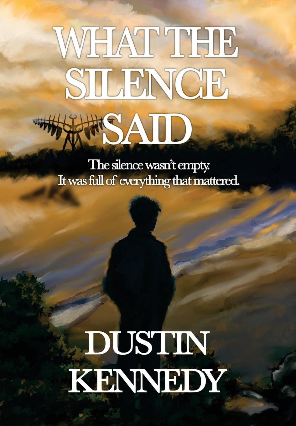 What the Silence Said