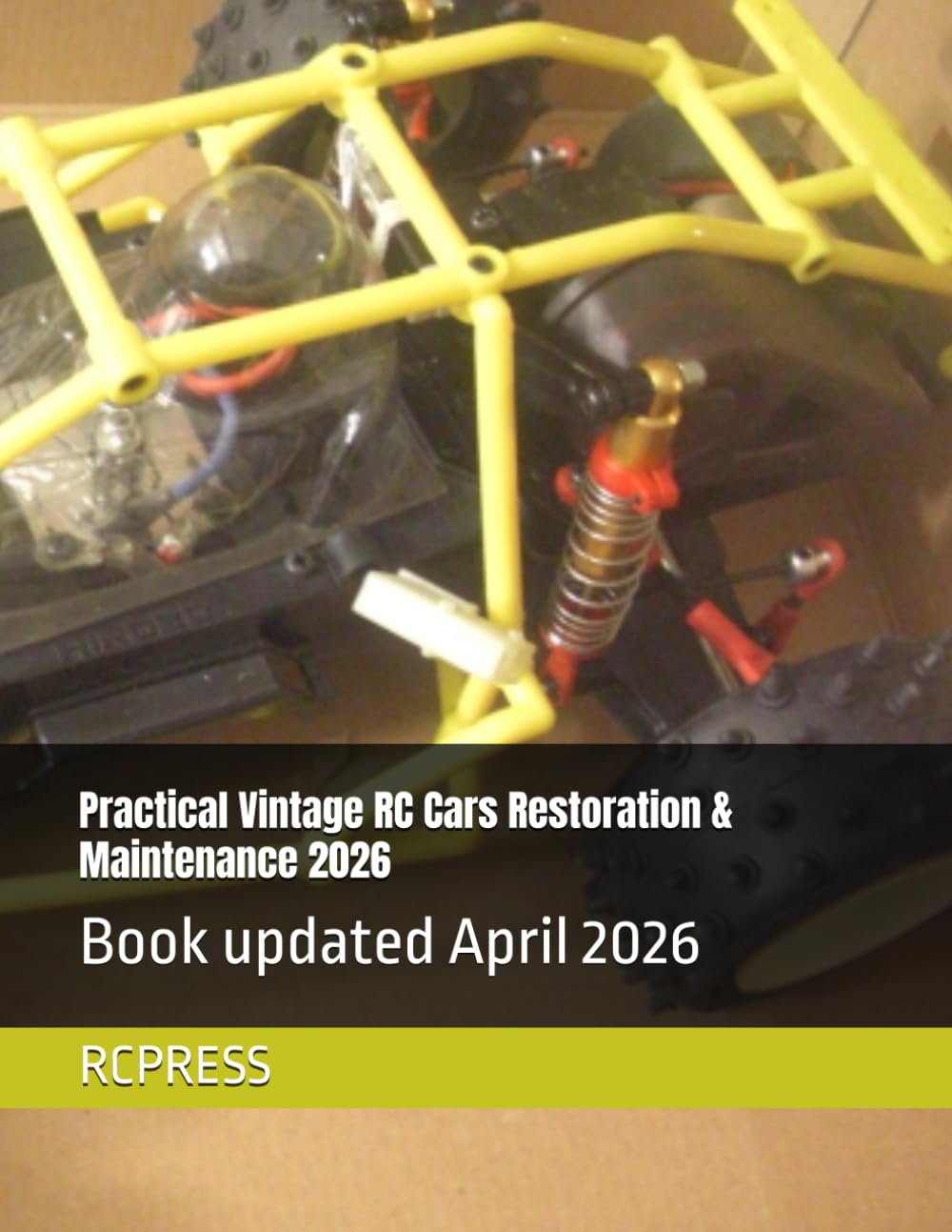 Practical Vintage RC Cars Restoration & Maintenance 2026