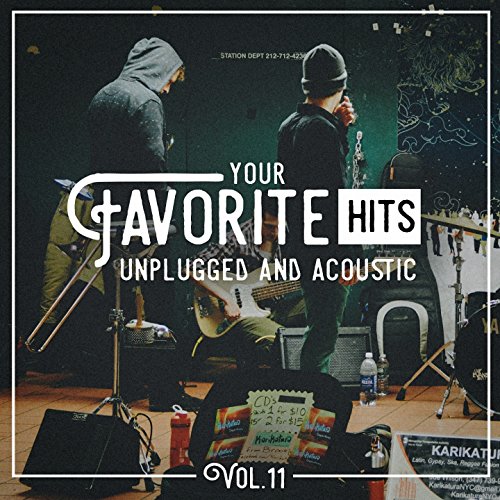 Your Favorite Hits Unplugged and Acoustic, Vol. 11 von Acoustic Guitar