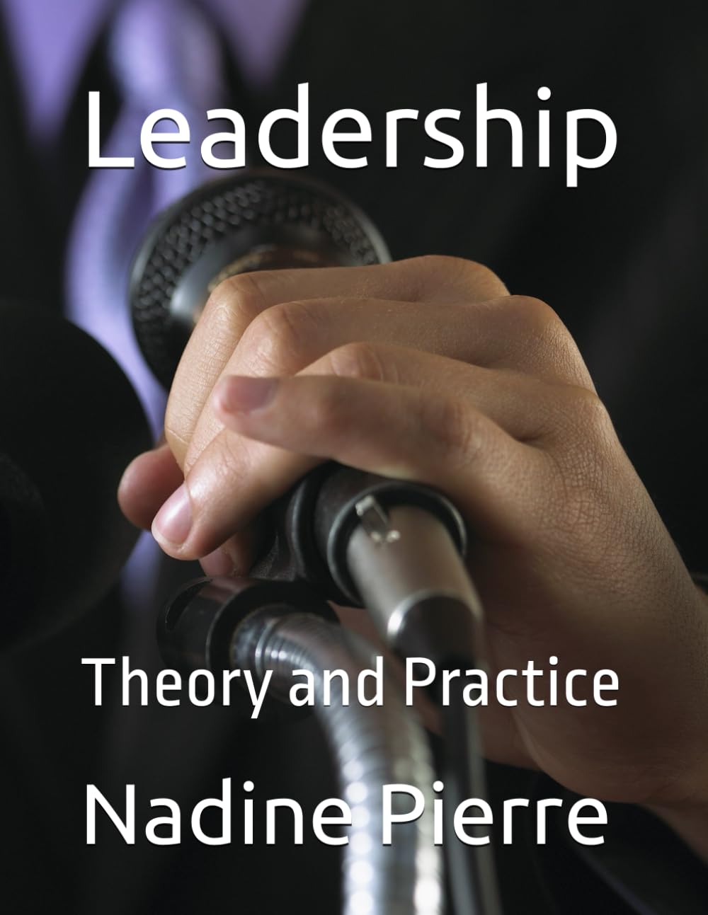 Leadership: Theory and Practice