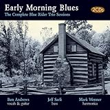  Early Morning Blues:the Comple