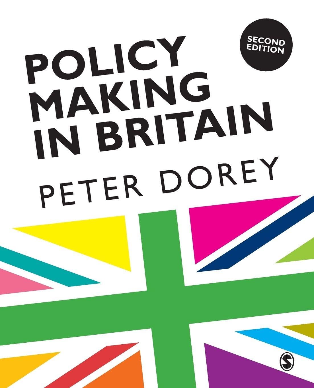 Policy Making in Britain: An Introduction