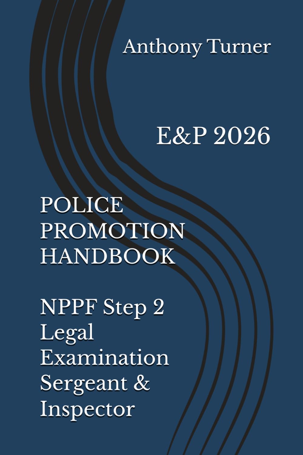 POLICE PROMOTION HANDBOOK NPPF Step 2 Legal Examination Sergeant & Inspector: E&P 2026