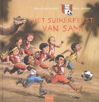 Hardcover Het suikerfeest van Sami (De voetbalbengels) (Dutch Edition) Book