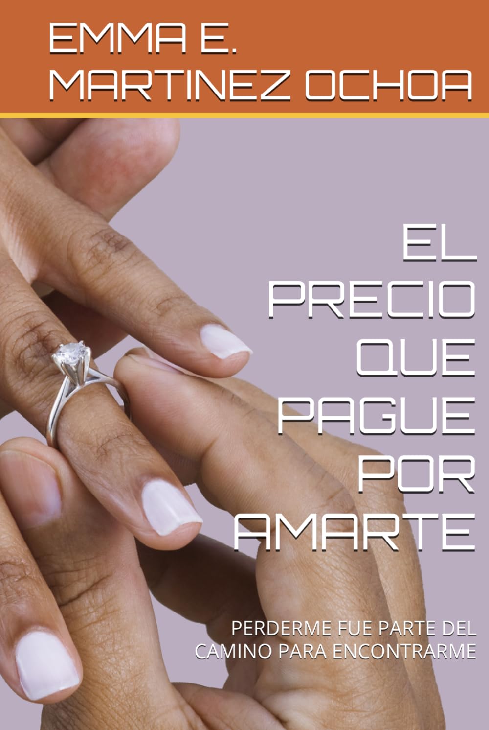 EL PRECIO QUE PAGUE POR AMARTE: PERDERME FUE PARTE DEL CAMINO PARA ENCONTRARME