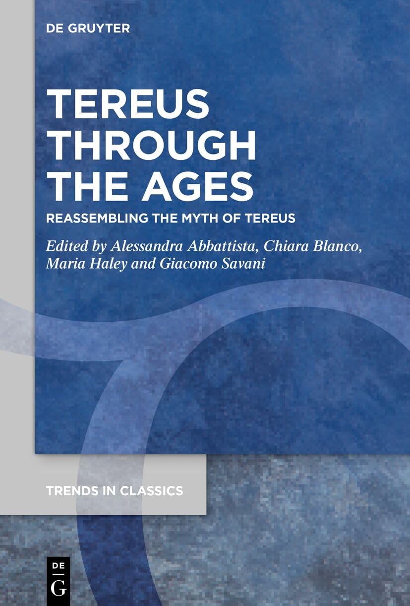 Myth of Tereus (English Edition) : analyse critique de la mythologie grecque