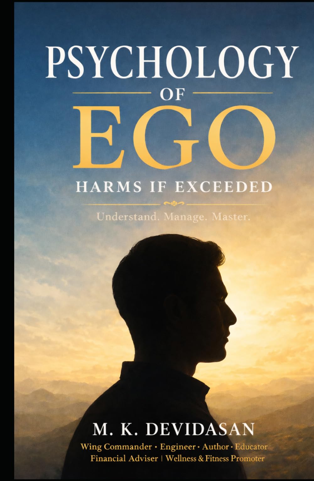 Psychology of Ego: Harms If Exceeded