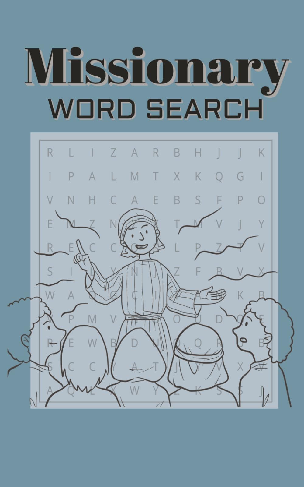 Missionary Word Search Puzzle Book: Faith-Building Brain Challenges 12 Challenging Puzzles | 5 x 8 Inches | Inspiring Activity for Missionaries & Church Members