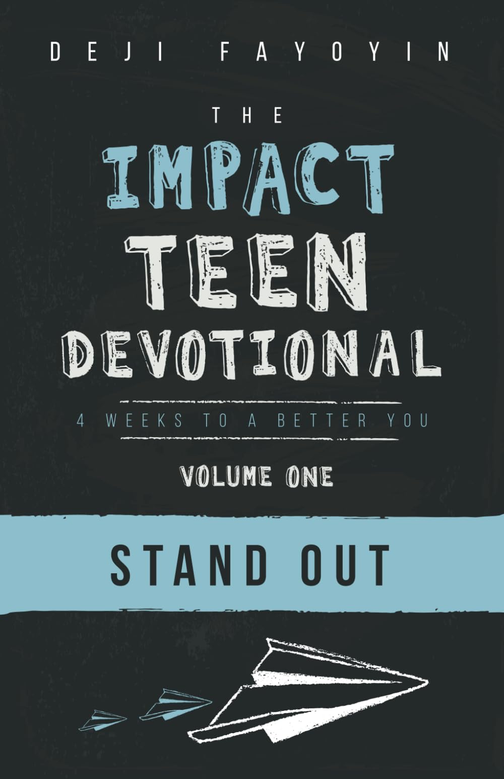 The Impact Teen Devotional - Volume One: Stand Out