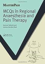 健康・医学 MCQs in Regional Anaesthesia and Pain Th Mcqs in Regional Anaesthesia and Pain Therapy (MasterPass
