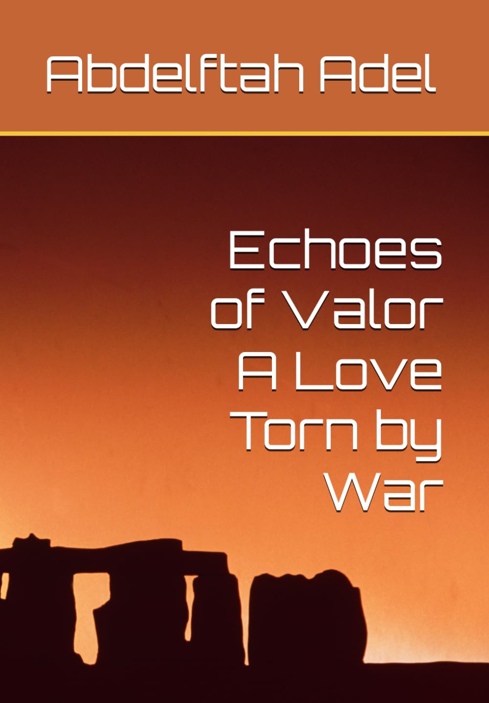 Echoes of Valor A Love Torn by War