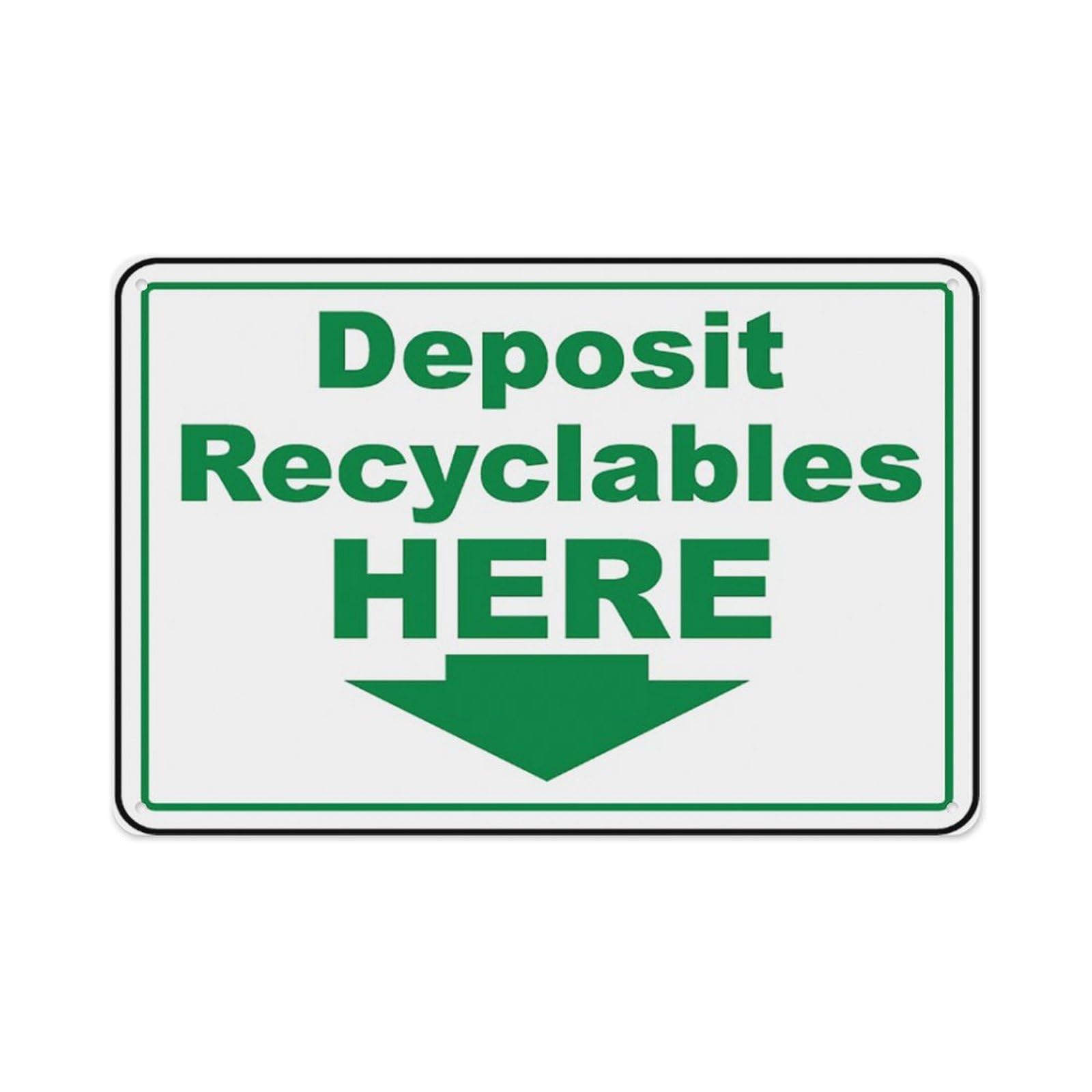 peiyeety Deposit Recyclables Here Sign Aluminum Tin Warning Signs For Home Outdoor Garden 12X16 Inches