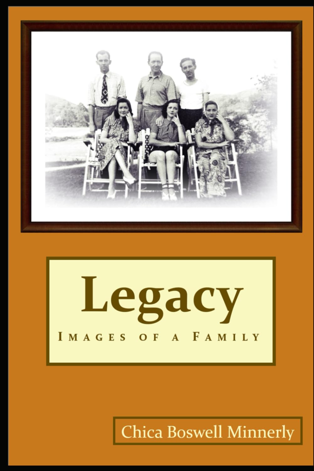 Legacy: Images of a Family