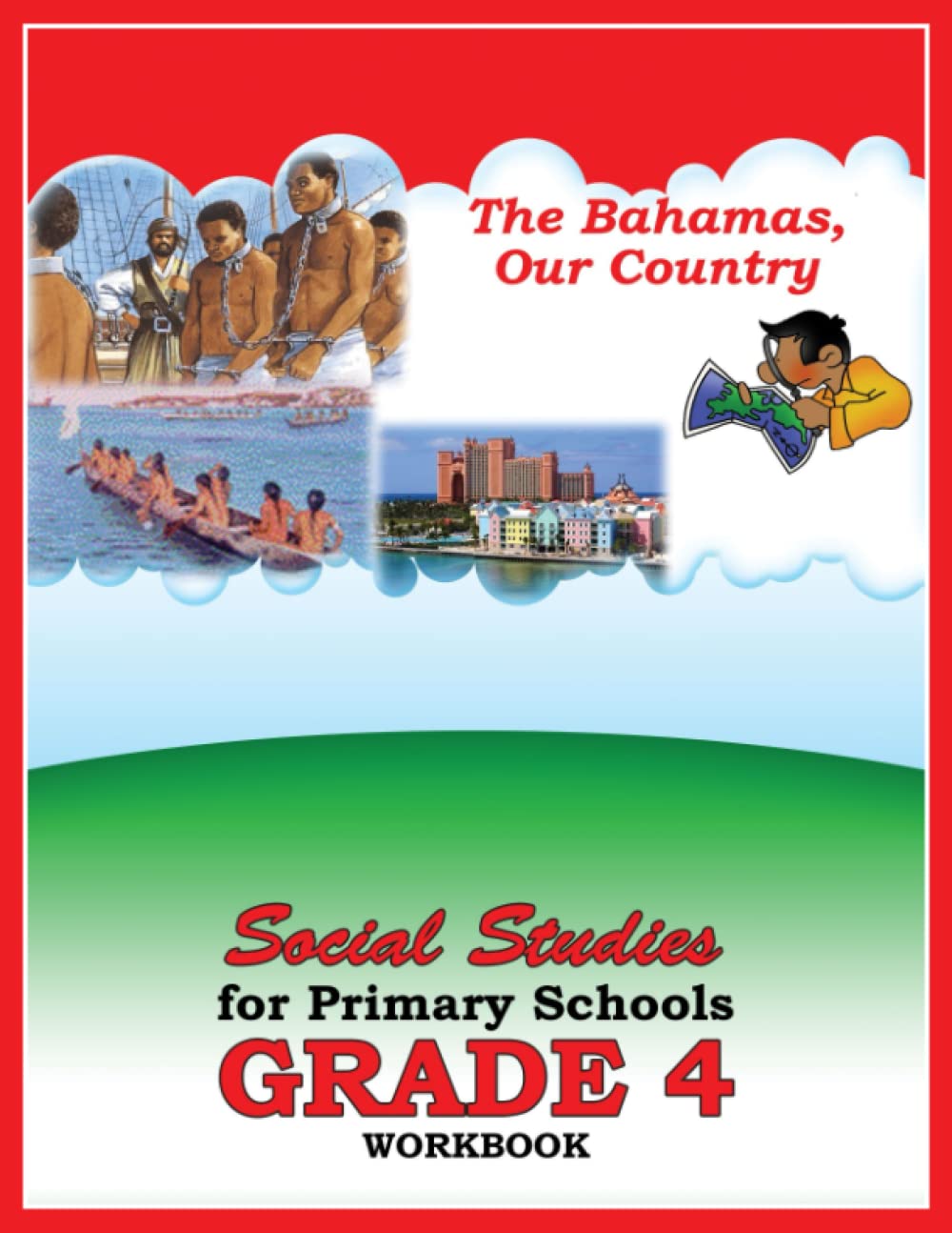The Bahamas our Country Social Studies for Primary Schools Grade 4 Workbook