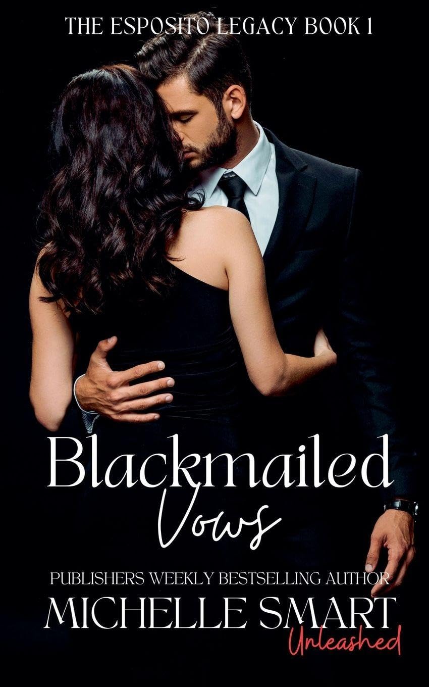 Blackmailed Vows: 1 (The Esposito Legacy)