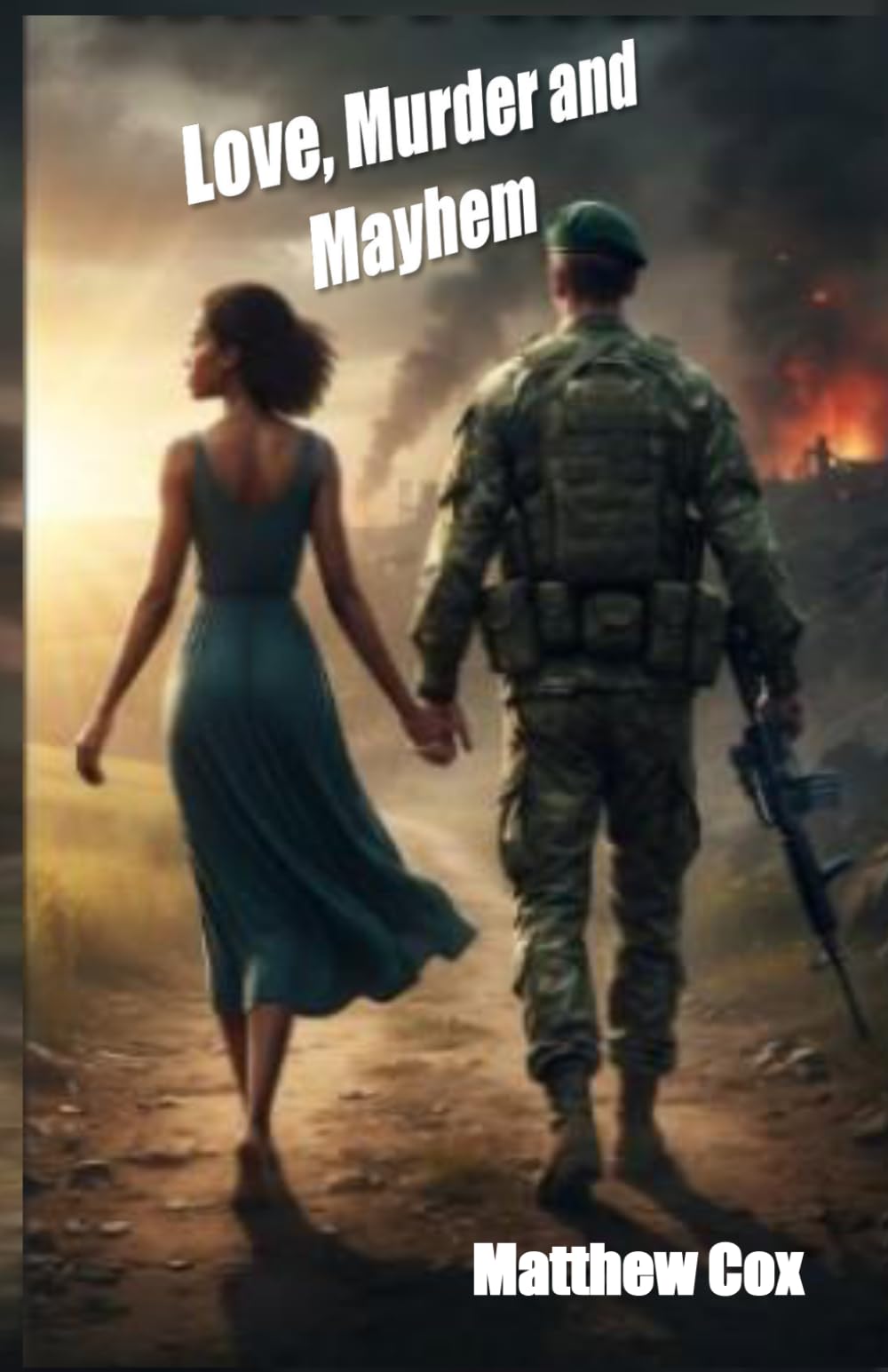 Love, Murder and Mayhem: Forbidden Passion, Deadly Secrets, and a past Worth Killing For