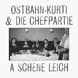 ostbahn kurti januar 2019  A Schene Leich