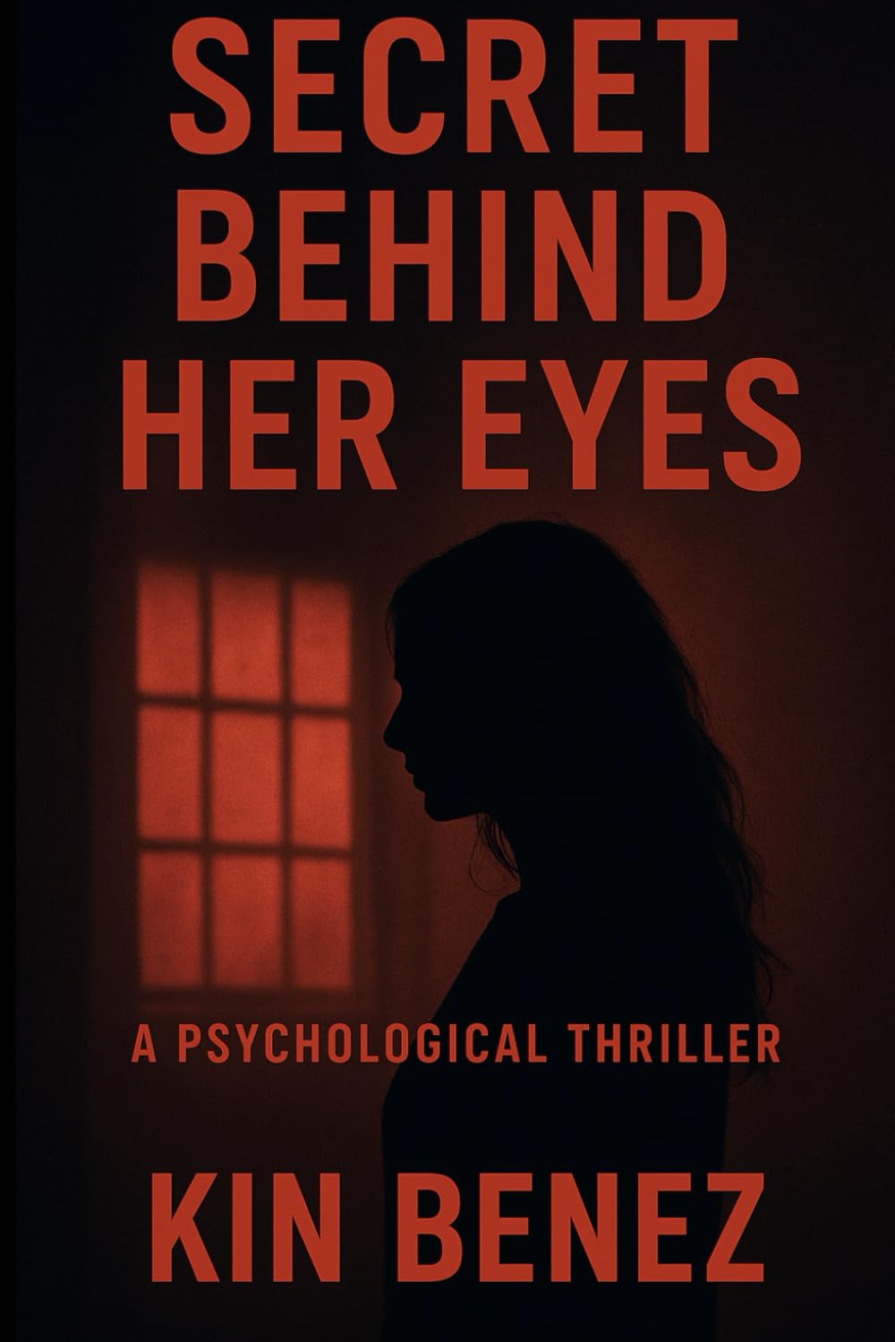 SECRET BEHIND HER EYES: Psychological thriller haunted by dark secrets and supernatural terror