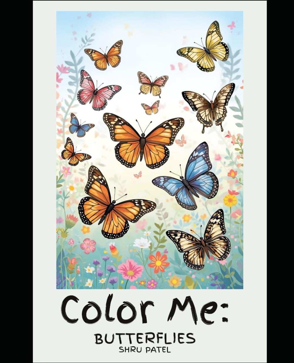 Color Me: Butterflies: The Adult Coloring Book