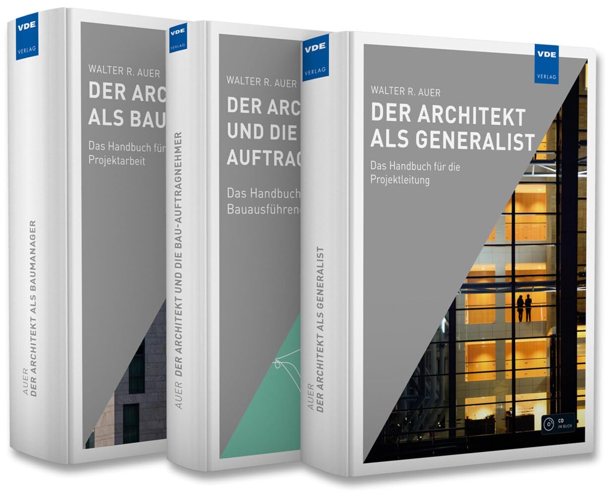 Der Architekt - Handbücher für die Praxis (Set): Set bestehend aus: Fachbücher "Der Architekt als Generalist" und "Der Architekt als Baumanager" sowie "Der Architekt und die Bau-Auftragnehmer"