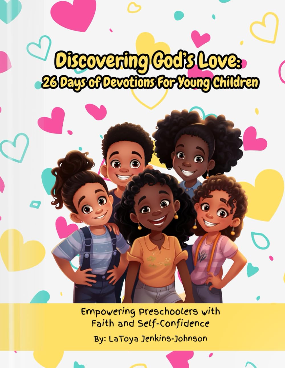 Discovering God’s Love: 26 Days of Devotions For Young Children