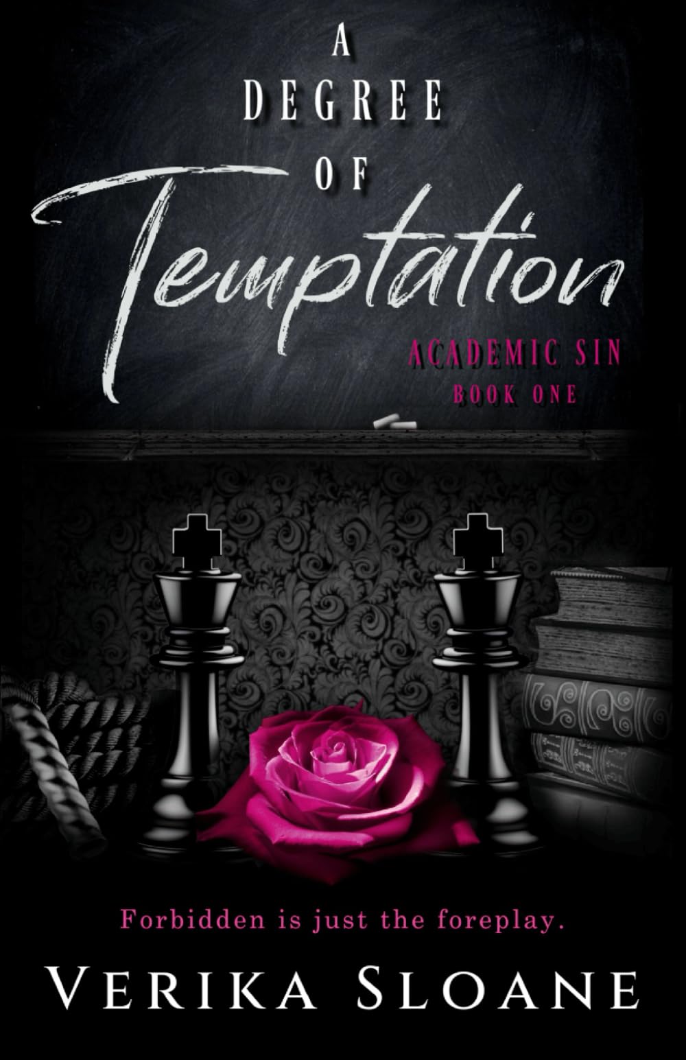 A Degree of Temptation: An Age Gap, Professor/Student Romance: 1 (Academic Sin Series)