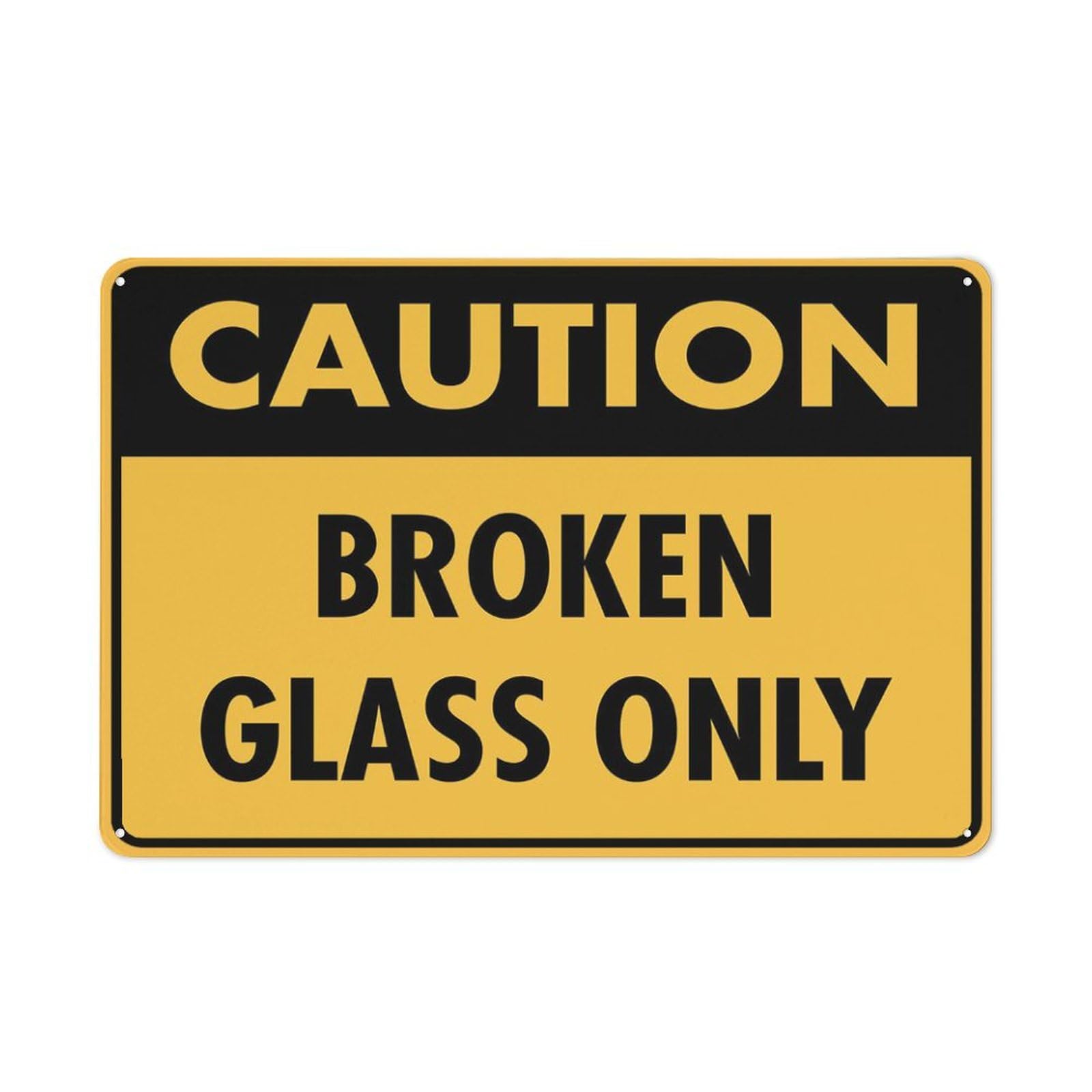 Caution - Broken Glass Sign, 8x12 Inch Metal Aluminum, Pre-Drilled Holes for Easy Mounting, Indoor/Outdoor Use for Fence, Door, Gate