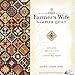 By Laurie Aaron Hird - The Farmer's Wife Sampler Quilt: 55 Letters and the 111 Blocks they Inspired (Pap/Cdr) (9.9.2009)