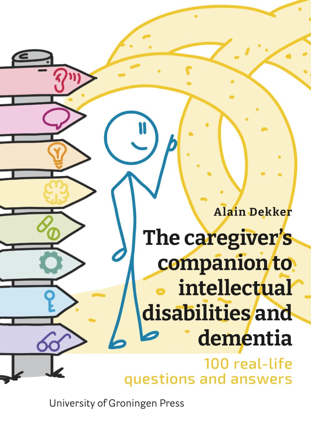 The caregiver’s companion to intellectual disabilities and dementia (BW): 100 real-life questions and answers