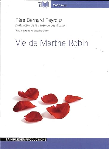 Vie de Marthe Robin - Audiolive MP3