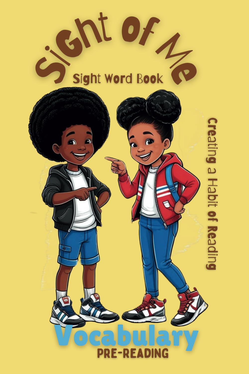 Sight of Me: Sight Word Book: Vocabulary (Sight of Me: Sight Word Book Reading Program)