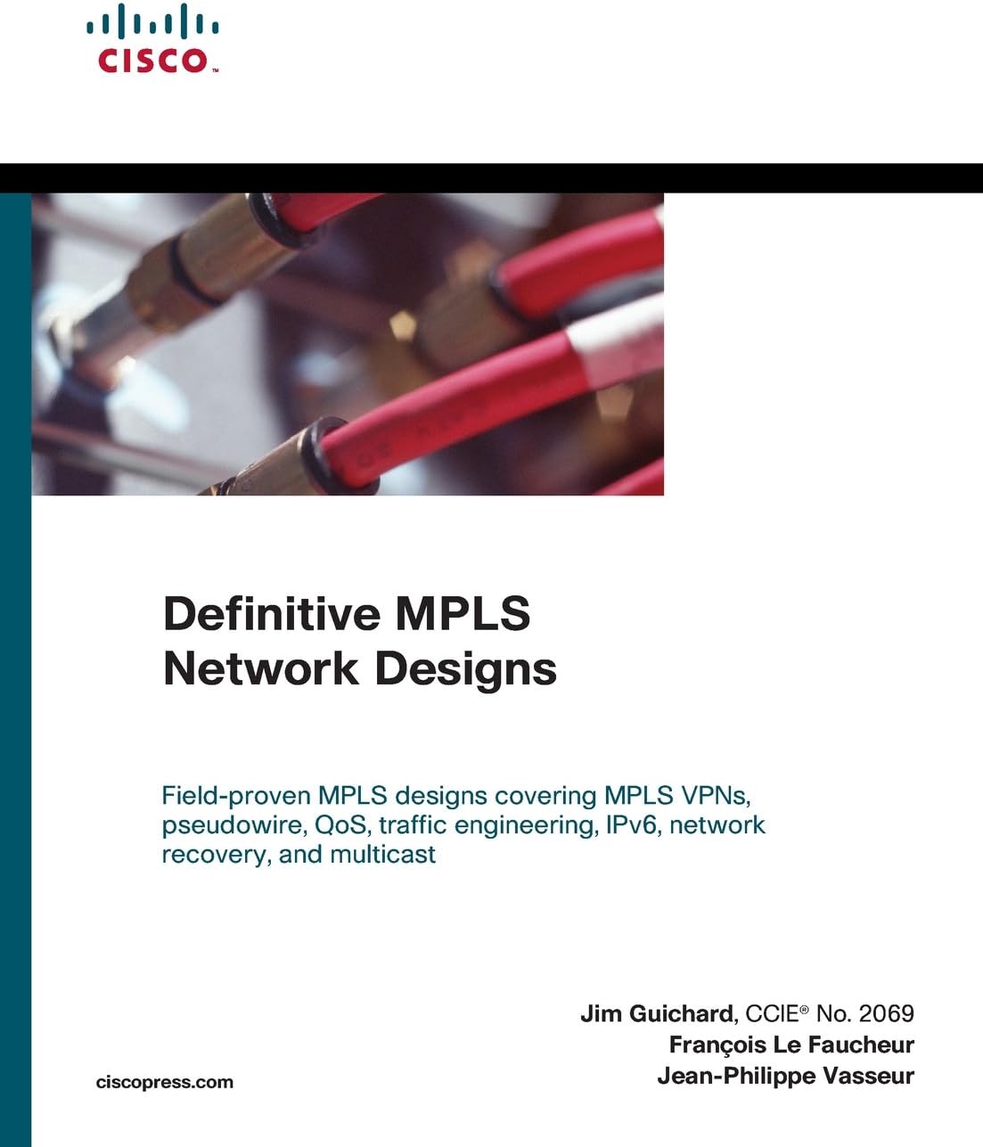 Definitive MPLS Network Designs (paperback) (Networking Technology)