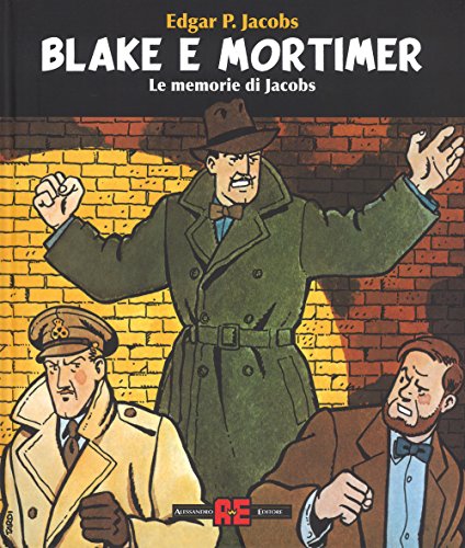Télécharger Blake & Mortimer. Le memorie di Jacobs. Ediz. illustrata Francais PDF