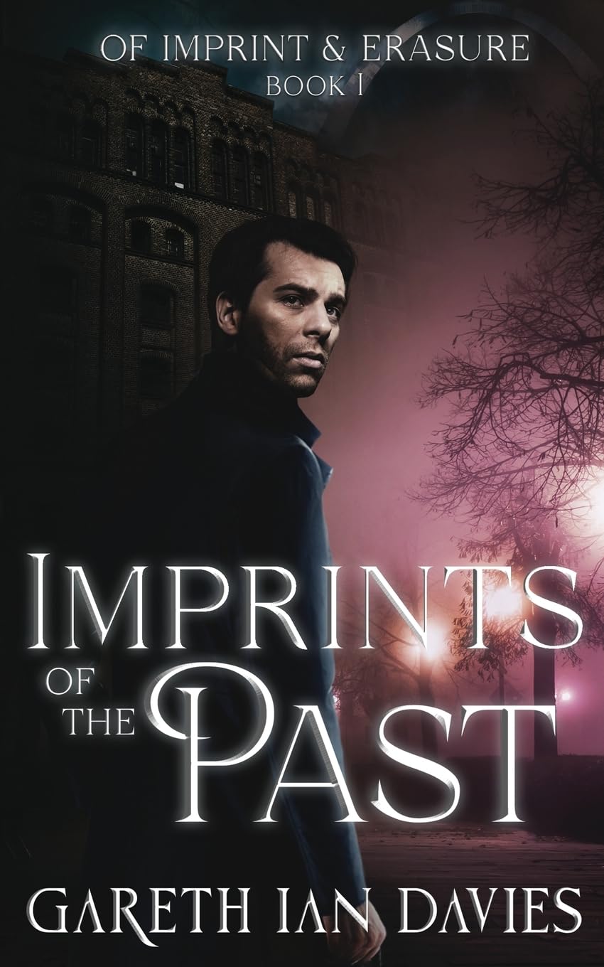 Imprints of the Past: 1 (Of Imprint & Erasure)