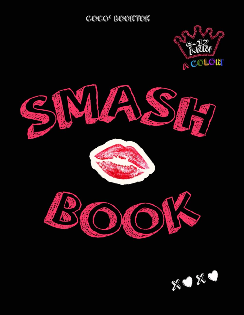 Smash Book, il libro che non si giudica: dilemmi assurdi, risate garantite e verità scomode da condividere con gli amici!