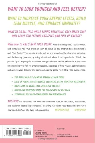 Ani's Raw Food Detox: The Easy, Satisfying Plan to Get Lighter, Tighter, and Sexier... in 15 Days o