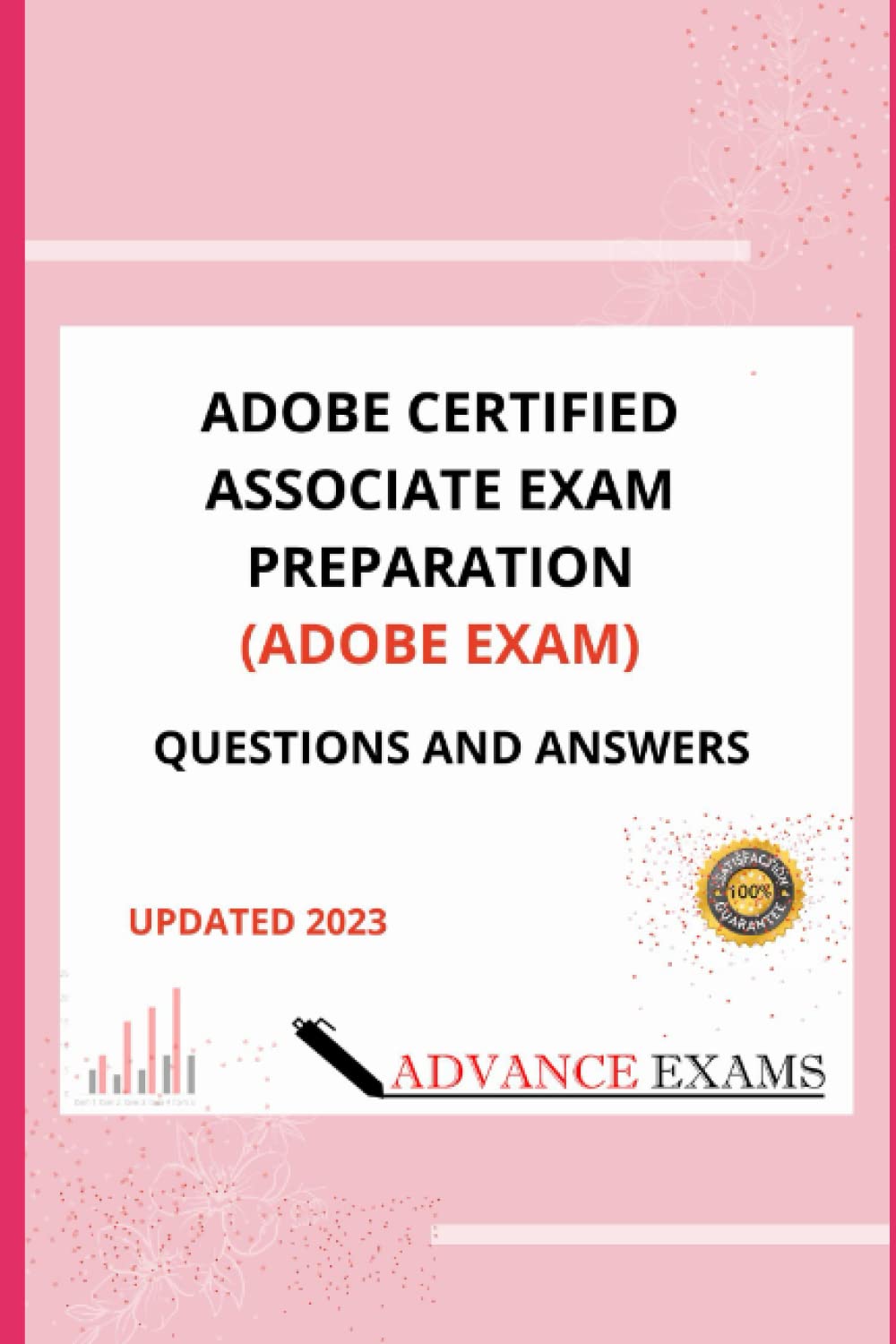 ADOBE CERTIFIED ASSOCIATE EXAM PREPARATION(LATEST PHOTOSHOP CC FOR VISUAL COMMUNICATION) QUESTIONS AND ANSWERS