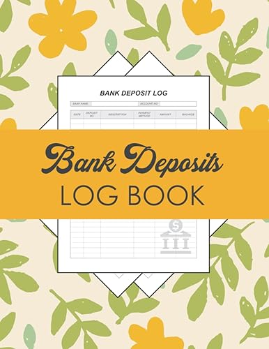 Bank Deposit Log Book ( Bank Deposit Log Book For Business ) Floral Cover