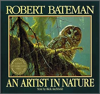 Hardcover Robert Bateman - An Artist in Nature Book