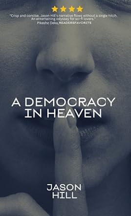 A Democracy in Heaven