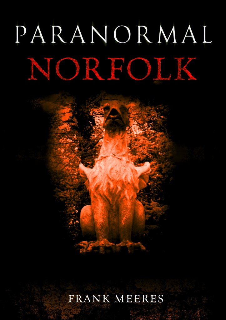 Paranormal Norfolk by Frank Meeres (Paperback Book)