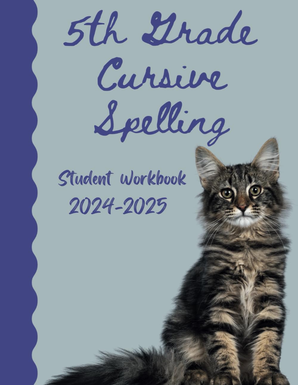 5th Grade Cursive Spelling Curriculum: Student Workbook