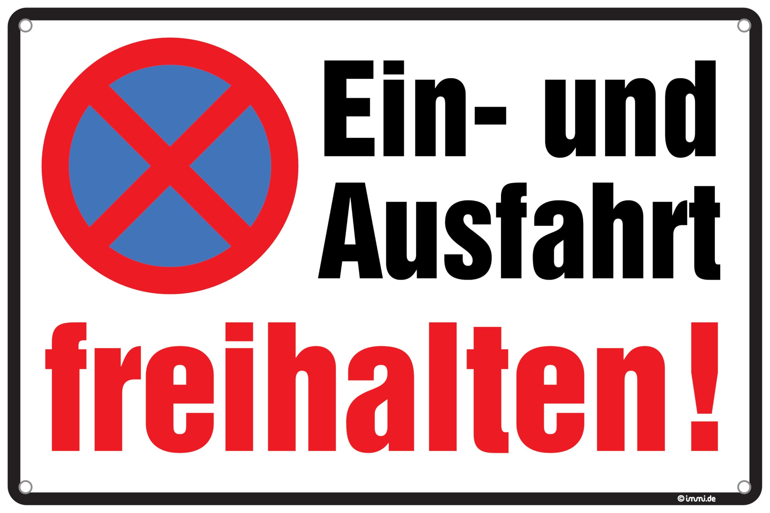 immi Hinweis Schild (Ein- und Ausfahrt freihalten) Hartschaum, 30x20cm