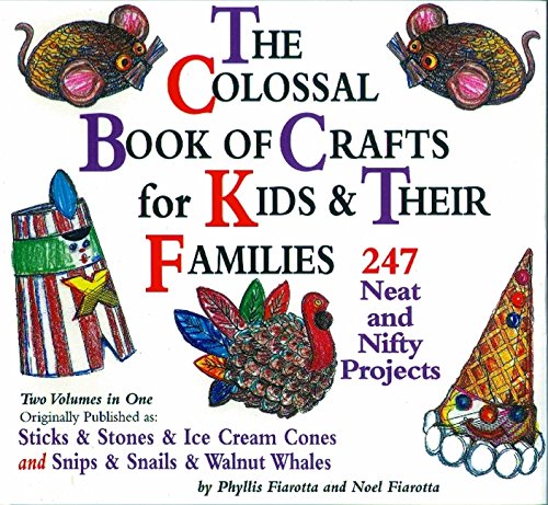 Colossal Book of Crafts for Kids & Their Families