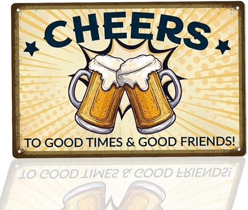 SMAZDFXX Vintage Cheers Signs Beer Glass Metal Tin Sign, to Good Times & Good Friends, Retro Wall Hanging Bar Wall Decoration for Home Pub Garage Poster Unique 5.5"x8"